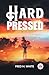 Hard Pressed