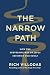 The Narrow Path by Rich Villodas The Narrow Path by Rich Villodas