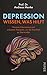 Depression – wissen, was hilft by Andreas Menke