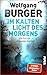 Im kalten Licht des Morgens (Alexander-Gerlach-Reihe 20): Ein Fall für Alexander Gerlach | Jubiläumsband der beliebten Heidelberg-Krimis (German Edition)