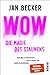 Wow – Die Magie des Staunens by Jan Becker