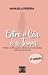 Entre o Céu e a Terra by Manuela Pereira