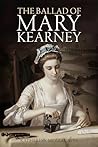 The Ballad of Mary Kearney by Katherine Mezzacappa