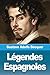 Légendes Espagnoles (French Edition)