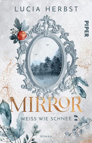 Mirror: Weiß wie Schnee (Spieglein, Spieglein, #1)