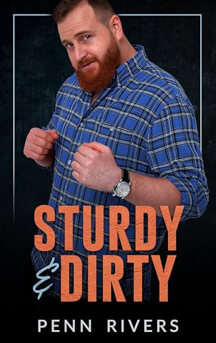 Sturdy & Dirty (Kindle Edition)