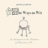 The Ways to Wit: ...