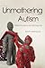 Unmothering Autism by Patty Douglas