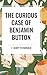 THE CURIOUS CASE OF BENJAMIN BUTTON