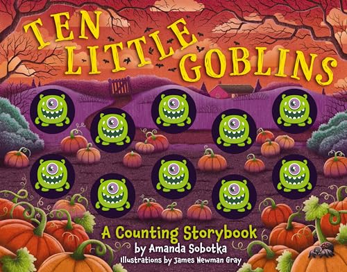 Ten Little Goblins: A Counting Storybook (Board Book)
