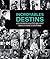 Incroyables destins by Gianni Morelli