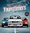 Youngtimers (Edition revue et augmentée)