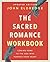 The Sacred Romance Revised ...
