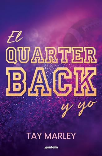Portada de El quarterback y yo, de Tay Marley