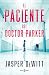 El paciente del doctor Park...