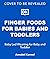 Finger Foods for Babies and Toddlers: From the No. 1 Children's Cookbook Author