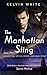 The Manhattan Sting by Kelvin White
