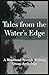 Tales from the Water's Edge by Moorhead Friends Writing Group