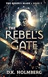 The Rebel's Gate