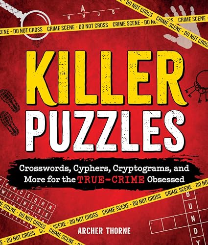 Killer Puzzles: Crosswords, Cyphers, Cryptograms, and More for the True Crime Obsessed (Paperback)