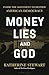 Money, Lies, and God: Insid...