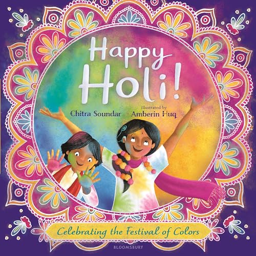 Happy Holi!: Celebrating the Festival of Colors (Hardcover)
