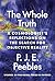 The Whole Truth: A Cosmologist’s Reflections on the Search for Objective Reality