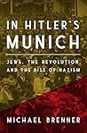 In Hitler's Munic...