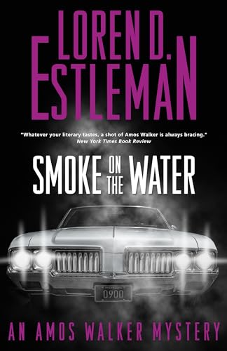 Smoke on the Water (Amos Walker, #32)