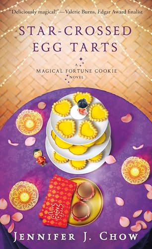 Star-Crossed Egg Tarts (Magical Fortune Cookie, #2)