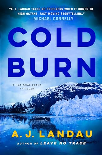 Cold Burn (National Parks Thriller, #2)