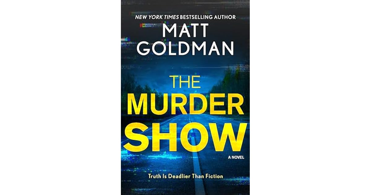 Book giveaway for The Murder Show by Matt Goldman Feb 17Mar 03, 2025