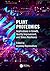 Plant Proteomics by Aryadeep Roychoudhury