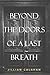 Beyond the Doors of a Last Breath by Jillian Calahan
