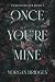 Once You're Mine