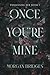 Once You're Mine
