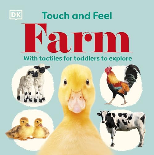 Touch and Feel Farm: With Tactiles for Toddlers to Explore (Board Book)