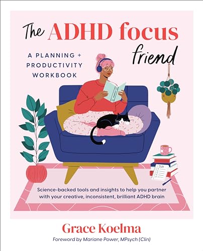 The ADHD Focus Friend: A Planning + Productivity Workbook (Paperback)