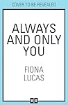 Always and Only You