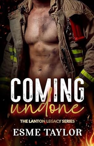 Coming Undone (The Lanton Legacy, #1)