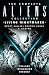 The Complete Aliens Collection: Living Nightmares (Phalanx, Infiltrator, Vasquez)