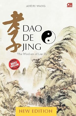 Dao De Jing : The Wisdom of Lao Zi