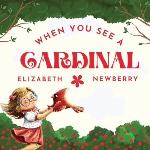 When You See a Cardinal (Paperback)