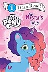 My Little Pony: Misty's Tale (My First I Can Read)