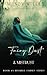 Fairy Dust & Mistrust