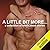 A Little Bit More... A Collection of Erotic Short Stories