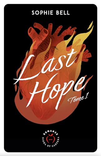Last Hope - Tome 1: Last Hope - 1 (French Edition)