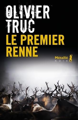 Le Premier renne (Paperback)