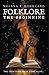Folklore: The Beginning