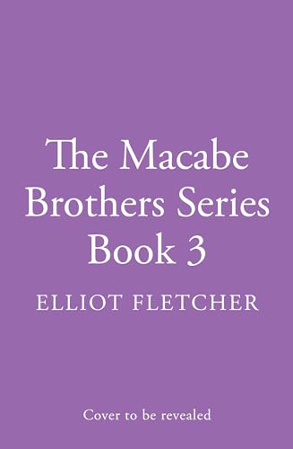 Macabe Brothers 3 (The Macabe Brothers, #3)